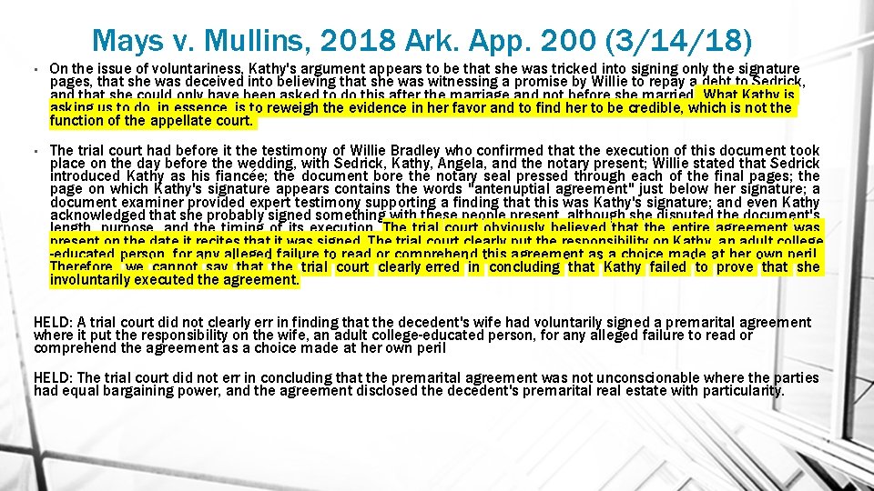 Mays v. Mullins, 2018 Ark. App. 200 (3/14/18) • On the issue of voluntariness,