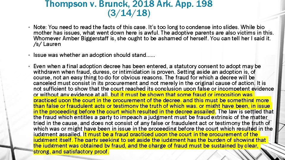 Thompson v. Brunck, 2018 Ark. App. 198 (3/14/18) • Note: You need to read