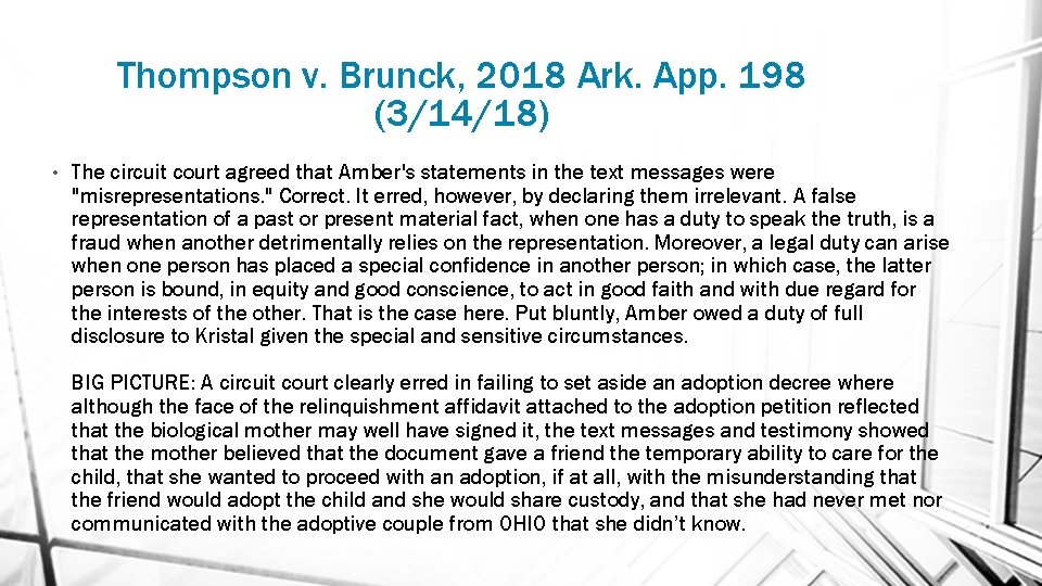 Thompson v. Brunck, 2018 Ark. App. 198 (3/14/18) • The circuit court agreed that