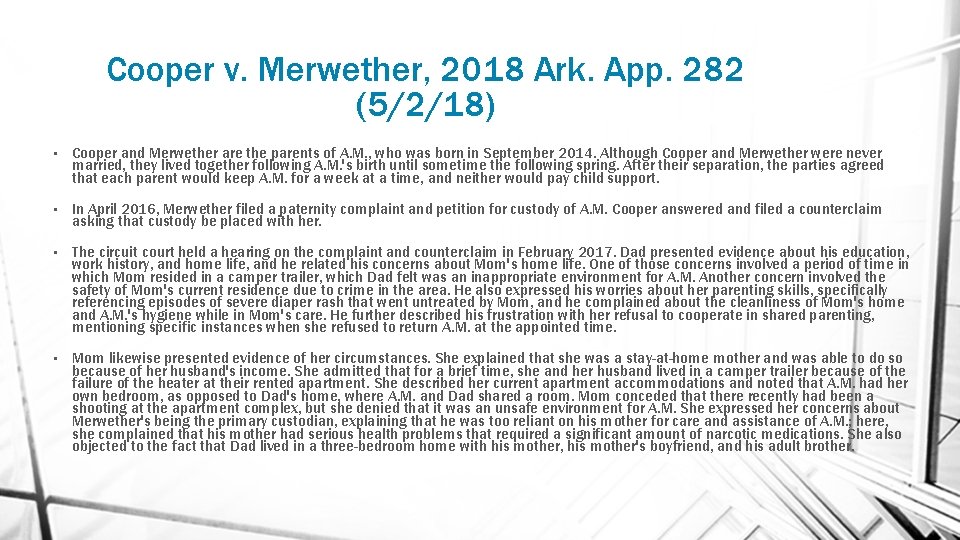 Cooper v. Merwether, 2018 Ark. App. 282 (5/2/18) • Cooper and Merwether are the