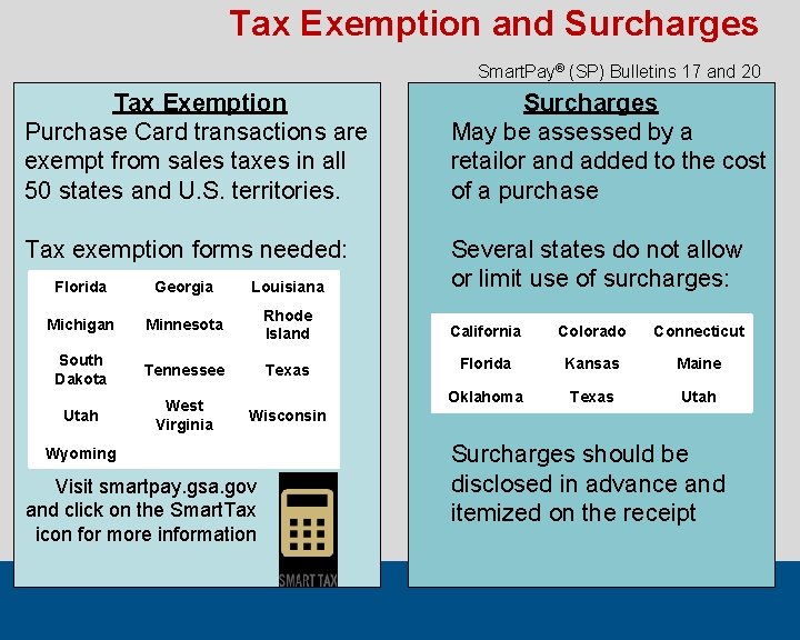 Tax Exemption and Surcharges Smart. Pay® (SP) Bulletins 17 and 20 Tax Exemption Purchase