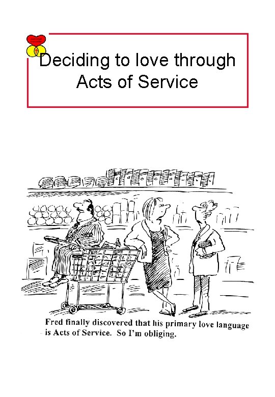 Deciding to love through Acts of Service 