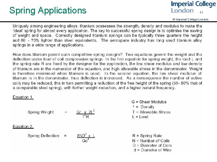 Spring Applications 11 © Imperial College London 