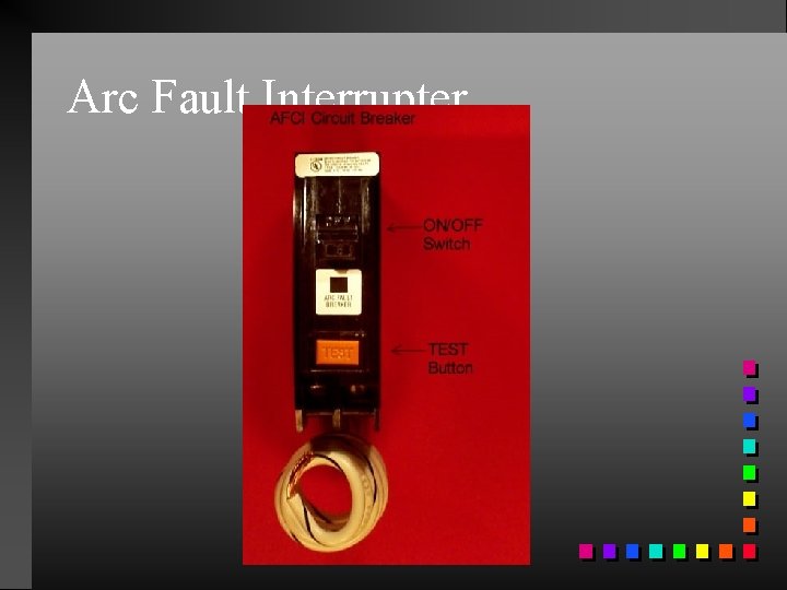 Arc Fault Interrupter 