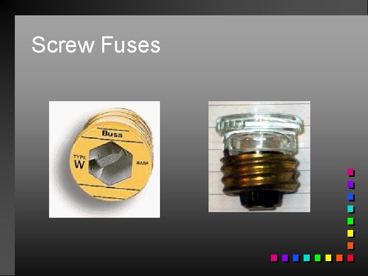 Screw Fuses 