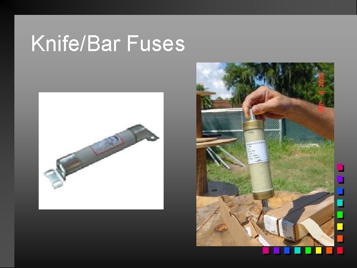 Knife/Bar Fuses 