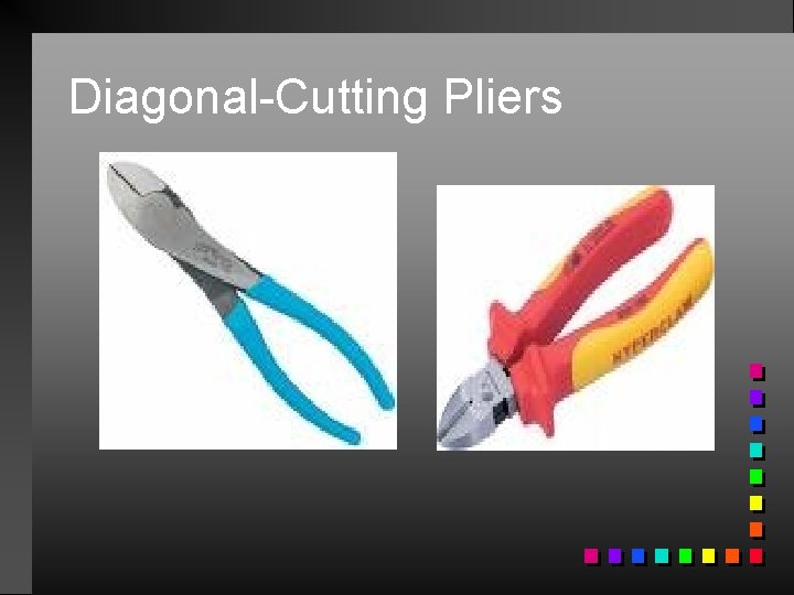 Diagonal-Cutting Pliers 