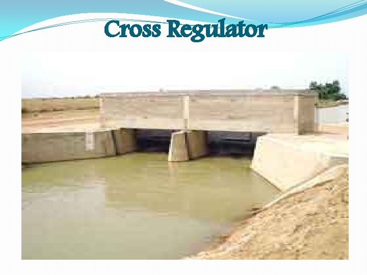 Cross Regulator Cross Regulator