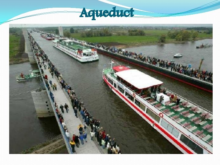 Aqueduct Aqueduct
