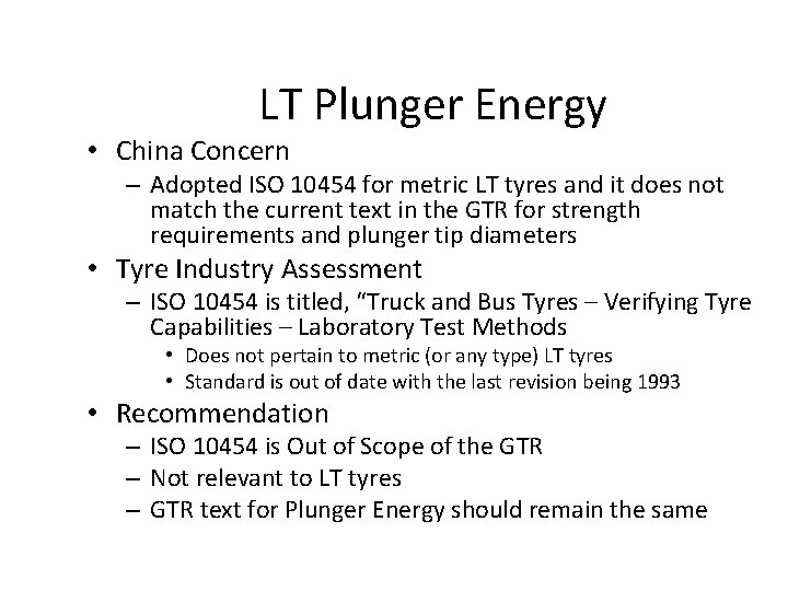 LT Plunger Energy • China Concern – Adopted ISO 10454 for metric LT tyres