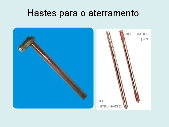 Hastes para o aterramento 