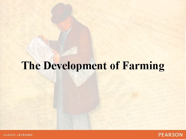 The Development of Farming 
