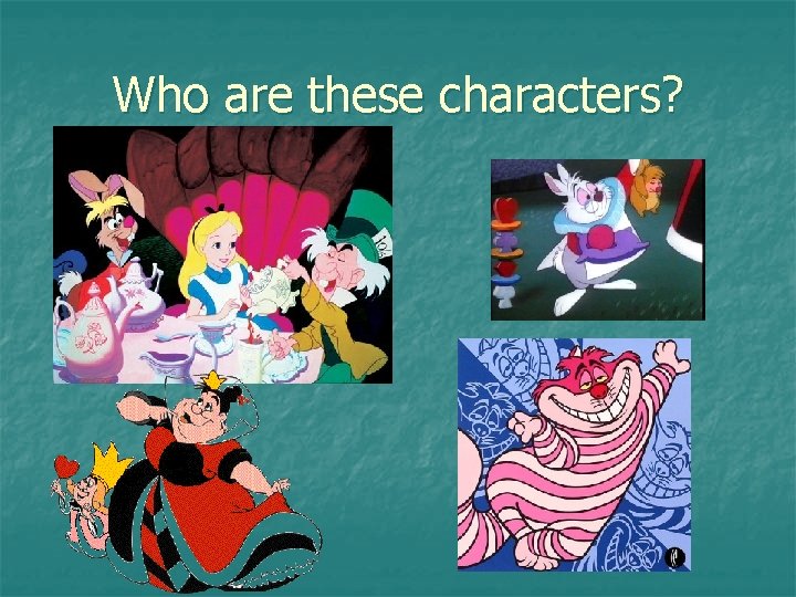 Who are these characters? 