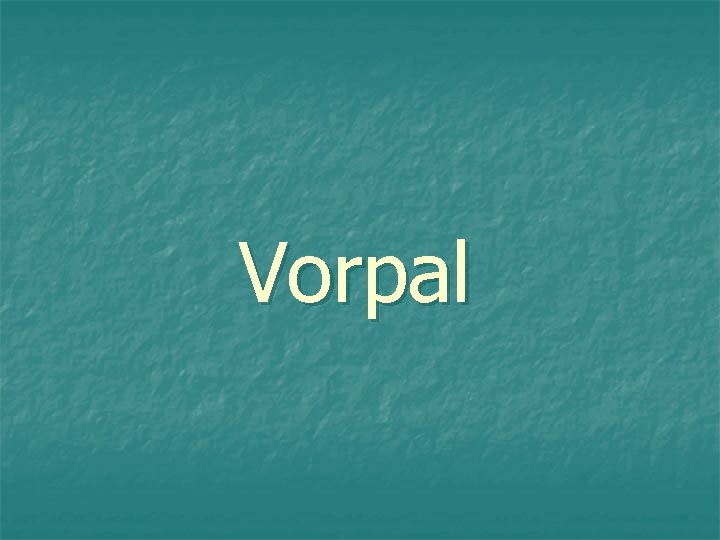 Vorpal 