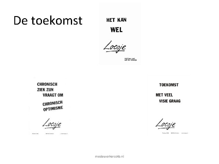 De toekomst medewerkersskb. nl De toekomst medewerkersskb. nl