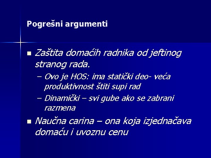 Pogrešni argumenti n Zaštita domaćih radnika od jeftinog stranog rada. – Ovo je HOS: