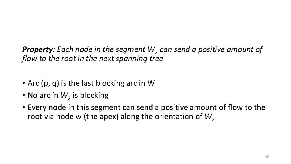 Property: Each node in the segment W 2 can send a positive amount of