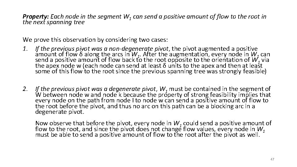 Property: Each node in the segment W 1 can send a positive amount of