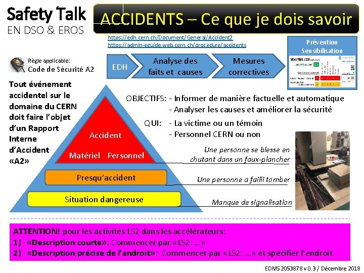 Safety Talk ACCIDENTS – Ce que je dois savoir EN DSO & EROS https: