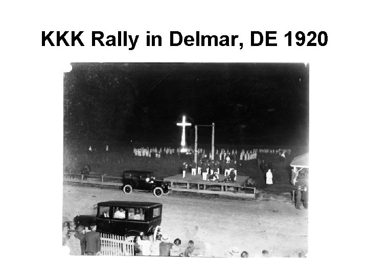 KKK Rally in Delmar, DE 1920 