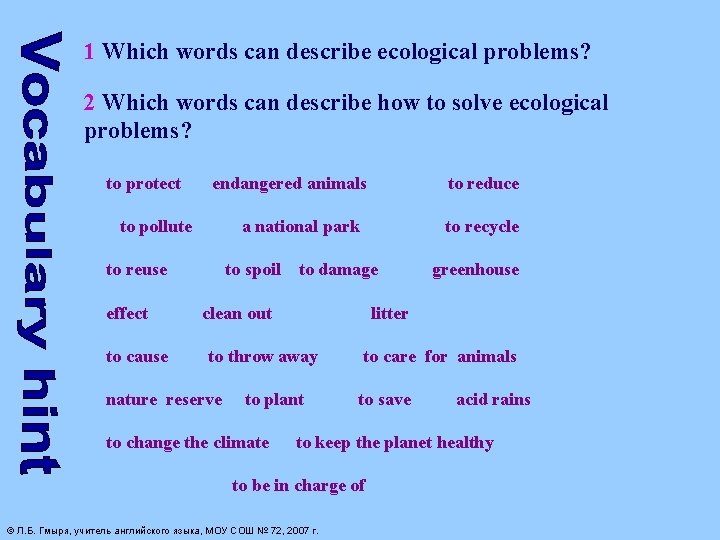 1 Which words can describe ecological problems? 2 Which words can describe how to