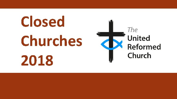 Closed Churches 2018 