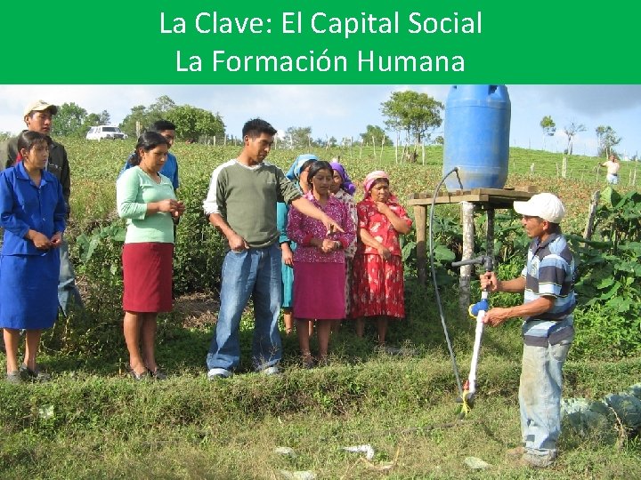 La Clave: El Capital Social La Formación Humana 