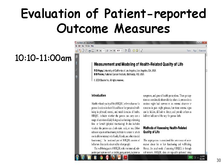 Evaluation of Patient-reported Outcome Measures 10: 10 -11: 00 am 30 