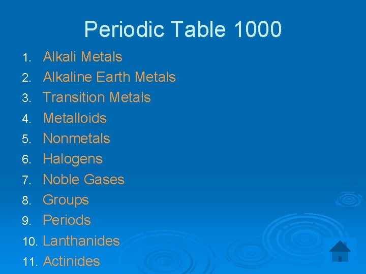 Periodic Table 1000 Alkali Metals 2. Alkaline Earth Metals 3. Transition Metals 4. Metalloids
