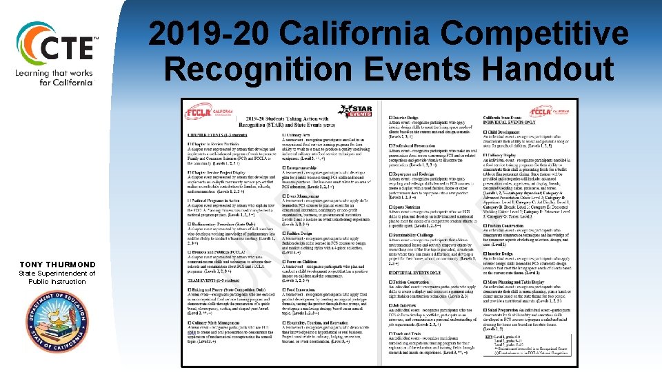 2019 -20 California Competitive Recognition Events Handout TOM TORLAKSON TONY THURMOND State. Superintendentof State