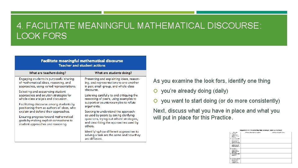 4. FACILITATE MEANINGFUL MATHEMATICAL DISCOURSE: LOOK FORS As you examine the look fors, identify