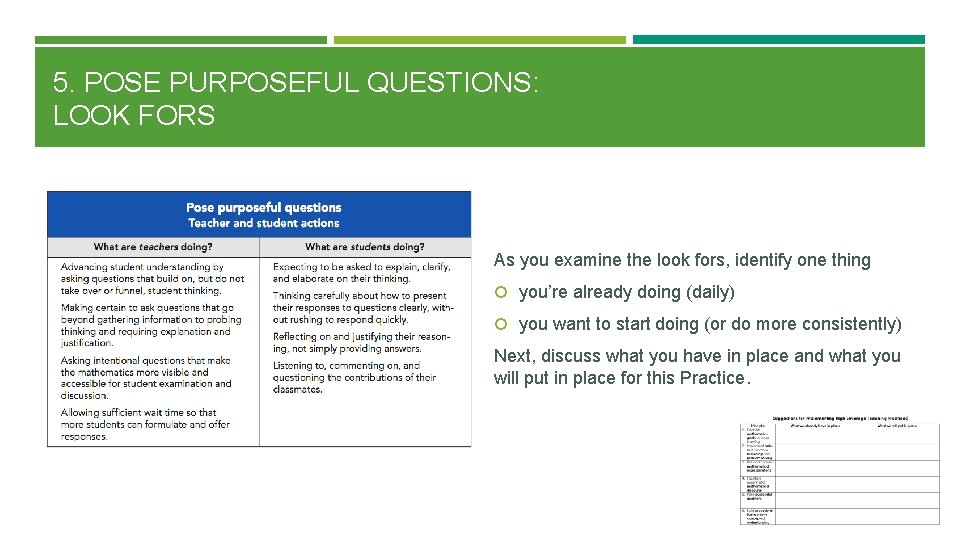 5. POSE PURPOSEFUL QUESTIONS: LOOK FORS As you examine the look fors, identify one