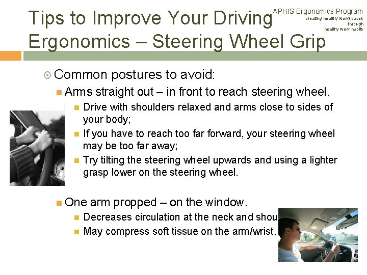 Tips to Improve Your Driving Ergonomics – Steering Wheel Grip APHIS Ergonomics Program creating Tips to Improve Your Driving Ergonomics – Steering Wheel Grip APHIS Ergonomics Program creating
