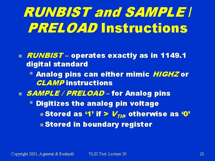 RUNBIST and SAMPLE / PRELOAD Instructions n n RUNBIST – operates exactly as in