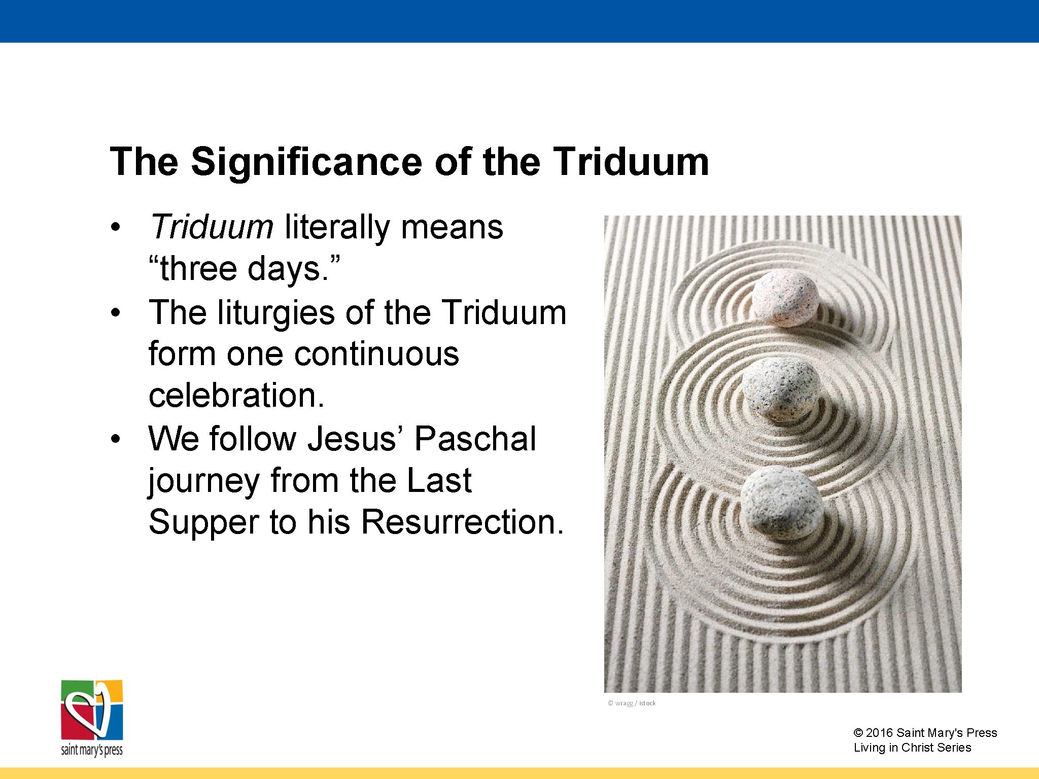 The Significance of the Triduum • Triduum literally means “three days. ” • The