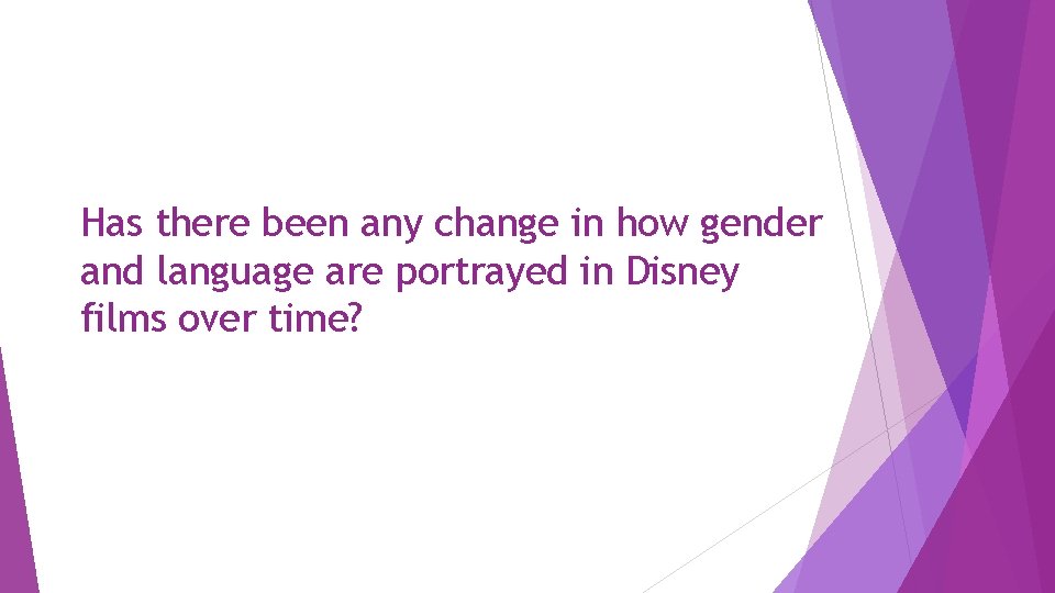 Has there been any change in how gender and language are portrayed in Disney