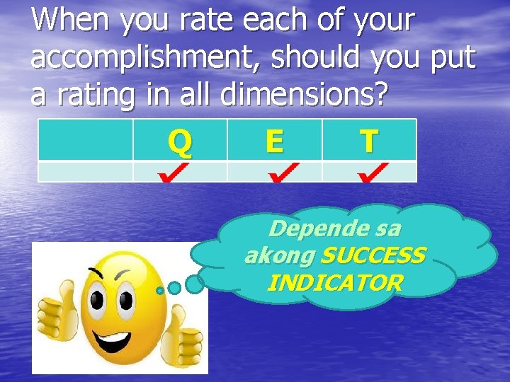 When you rate each of your accomplishment, should you put a rating in all