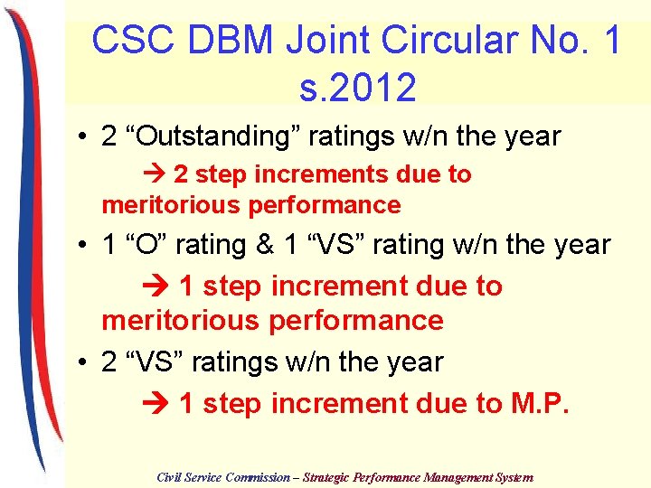 CSC DBM Joint Circular No. 1 s. 2012 • 2 “Outstanding” ratings w/n the