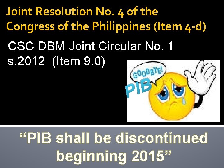 Joint Resolution No. 4 of the Congress of the Philippines (Item 4 -d) CSC