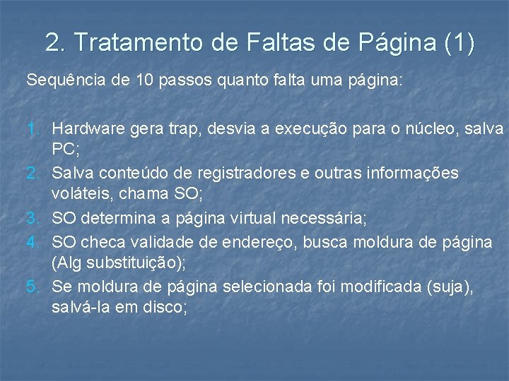 2. Tratamento de Faltas de Página (1) Sequência de 10 passos quanto falta uma