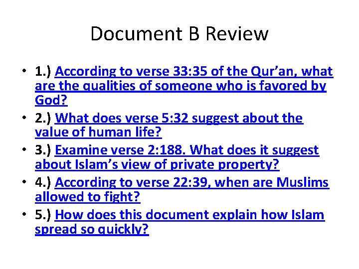 Document B Review • 1. ) According to verse 33: 35 of the Qur’an,