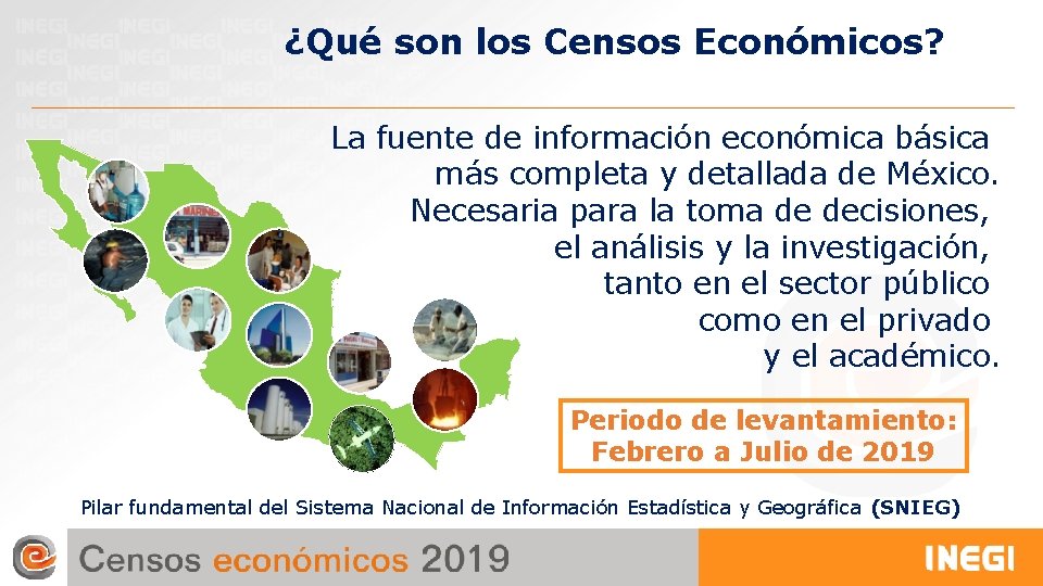 ¿Qué son los Censos Económicos? La fuente de información económica básica más completa y ¿Qué son los Censos Económicos? La fuente de información económica básica más completa y