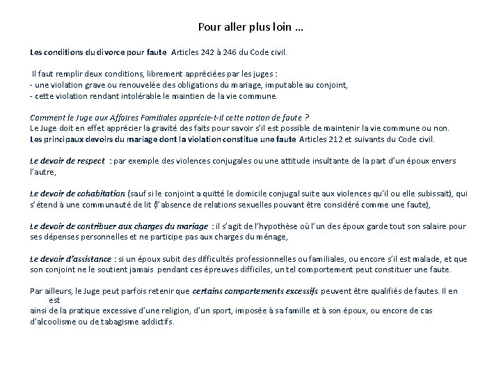 Pour aller plus loin … Les conditions du divorce pour faute Articles 242 à