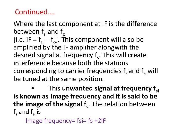 Continued…. Where the last component at IF is the difference between fsi and fo