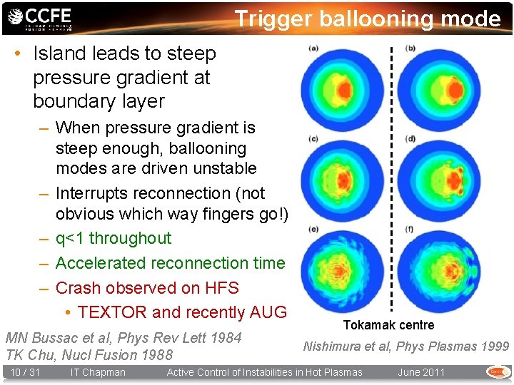 Trigger ballooning mode • Island leads to steep pressure gradient at boundary layer –