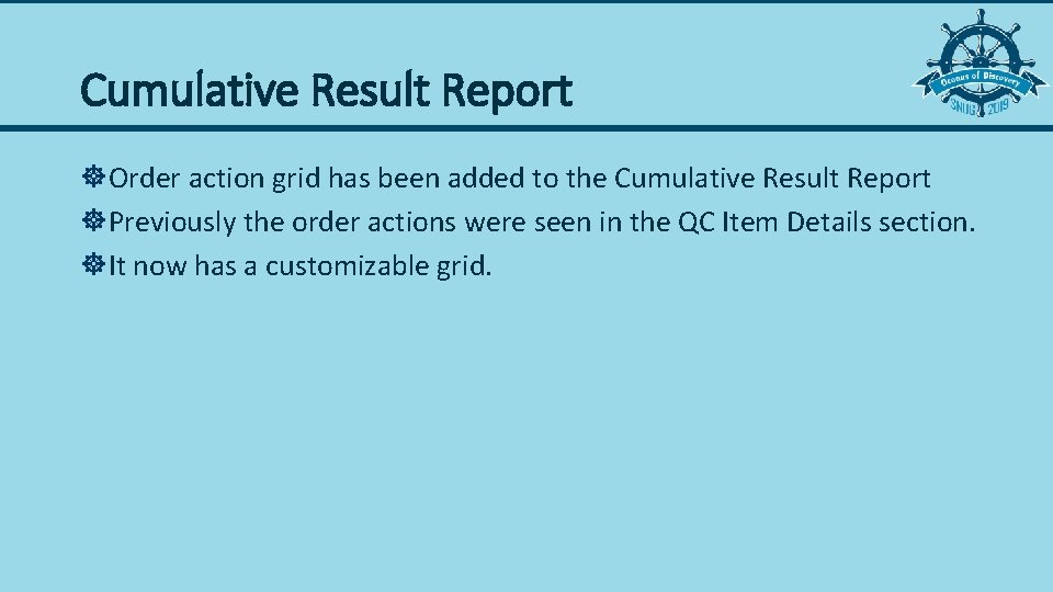 Cumulative Result Report ]Order action grid has been added to the Cumulative Result Report
