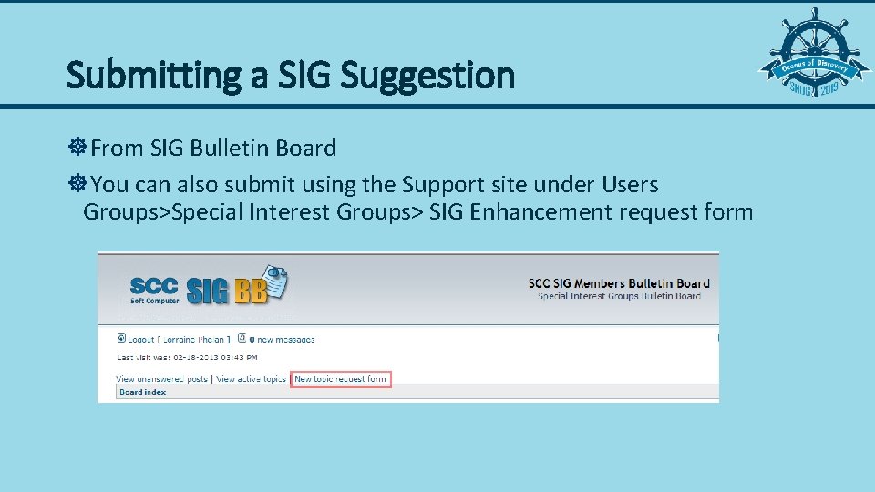 Submitting a SIG Suggestion ]From SIG Bulletin Board ]You can also submit using the