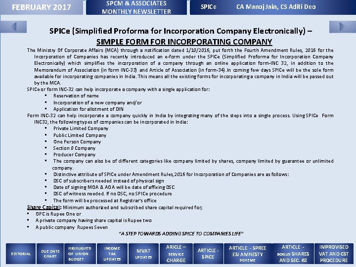 FEBRUARY 2017 SPCM & ASSOCIATES MONTHLY NEWSLETTER SPICe CA Manoj Jain, CS Aditi Deo