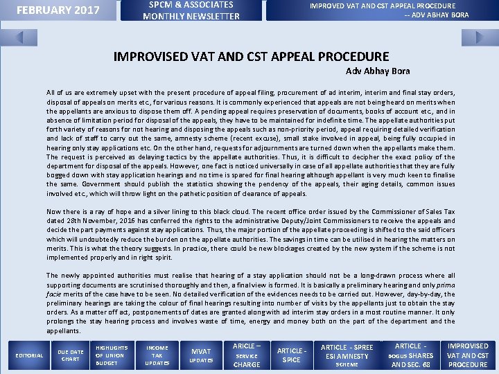 SPCM & ASSOCIATES MONTHLY NEWSLETTER FEBRUARY 2017 IMPROVED VAT AND CST APPEAL PROCEDURE --