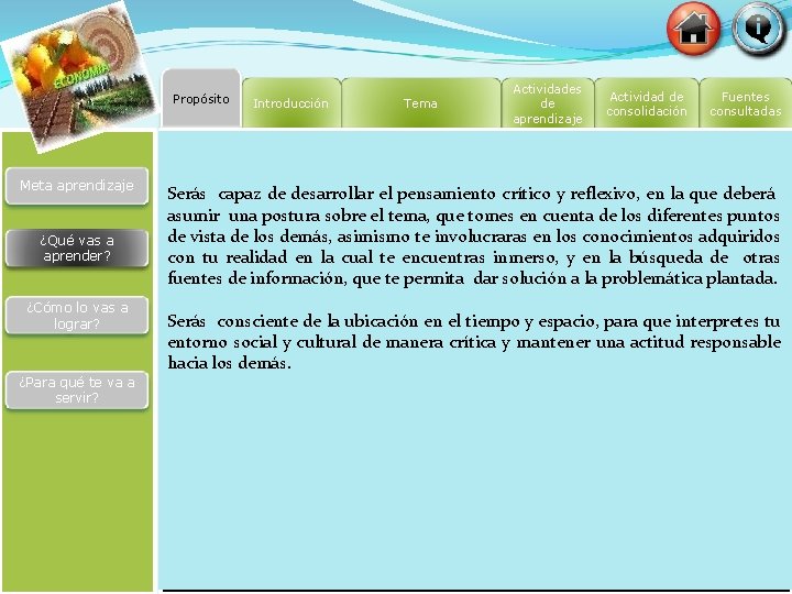 Propósito Meta aprendizaje ¿Qué vas a aprender? ¿Cómo lo vas a lograr? ¿Para qué